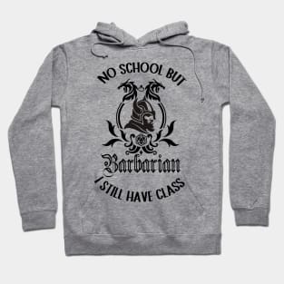 Barbarian class schools out roleplaying games Hoodie